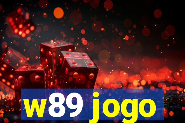 w89 jogo